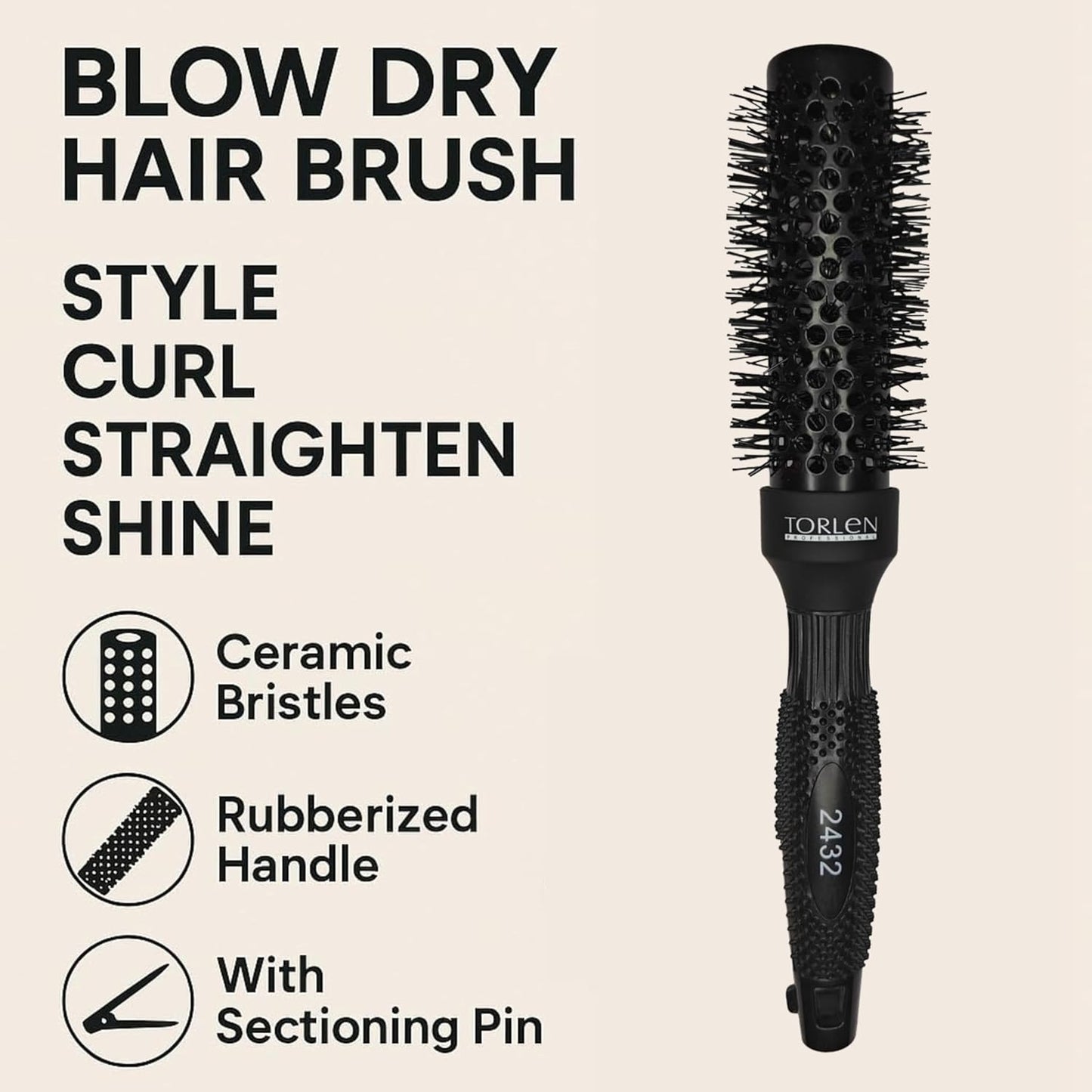 TORLEN PROFESSIONAL- Blow Dry Hair Brush 2432