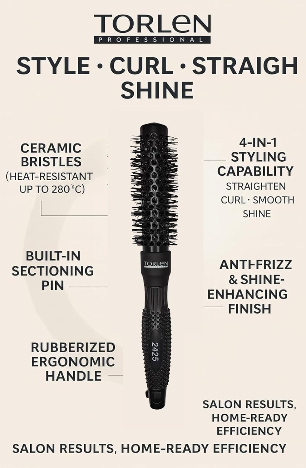 TORLEN PROFESSIONAL- Blow Dry Hair Brush 2425